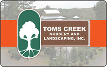 Gift Card to Toms Creek Nursery in Farmer, NC
